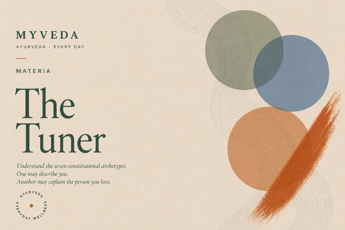 The Tuner — the tridoshic type