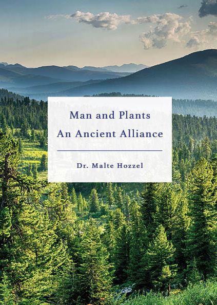 Man and Plants An Ancient Alliance by Dr. Malte Hozzel